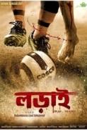 Lorai: Play to Live (2015) Bengali 720p NF WEBRip - 1.4 GB - DD-5.1 ESub x264 - Shadow (BonsaiHD)