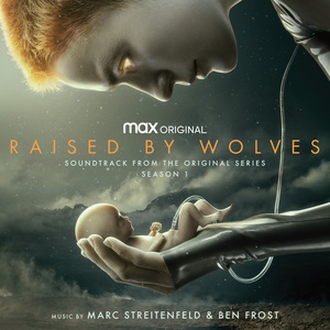 Raised by Wolves Season 1 Soundtrack⭐