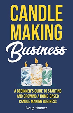 Candle Making Business - (BookRAR)