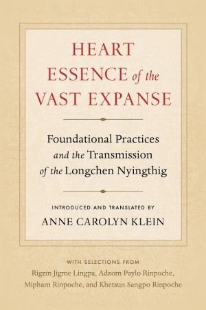 [ FreeCourseWeb ] Heart Essence of the Vast Expanse - Foundational Practices and the Transmission of the Longchen Nyingthig