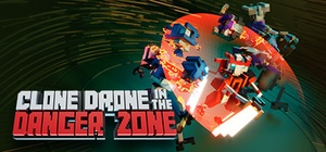 Clone Drone in the Danger Zone v0.14.0.110