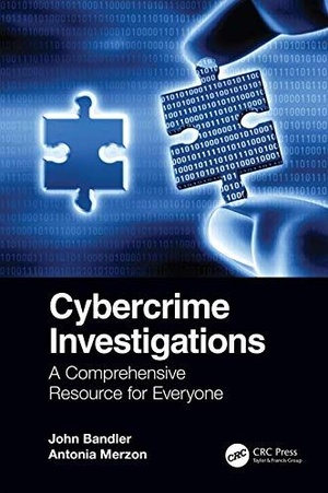 Cybercrime Investigations: A Comprehensive Resource for Everyone [Team-FTU]