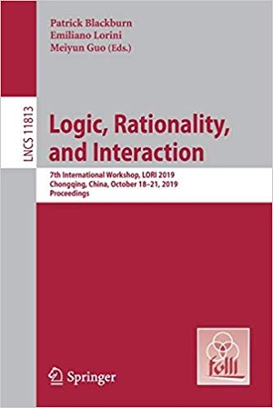 [ FreeCourseWeb ] Logic, Rationality, and Interaction- 7th International Workshop, LORI 2019, Chongqing, China, October 18-21, 2019, Proce