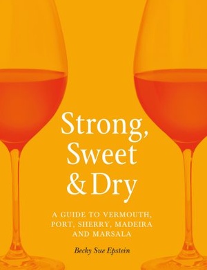 [ FreeCourseWeb ] Strong, Sweet and Dry- A Guide to Vermouth, Port, Sherry, Madeira and Marsala