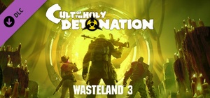 Wasteland 3: Cult of the Holy Detonation (GOG)