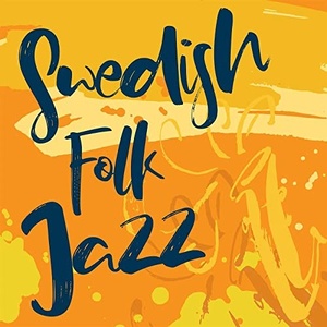 VA - Swedish Folk Jazz (2021) Mp3 320kbps [PMEDIA] ⭐️