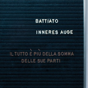 Franco Battiato - Inneres Auge (Il Tutto E' Più Della Somma Delle Sue Parti) (2009 - Pop) [Flac 16-44]