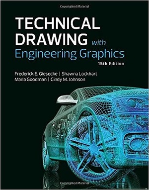 Technical Drawing with Engineering Graphics 15th c 2016 Giesecke et al