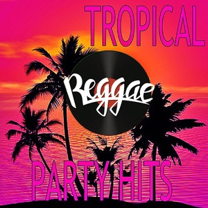 VA - 100 Greatest Reggae Tropical Party [gnodde]