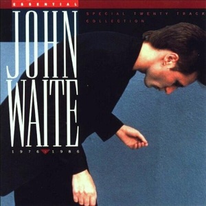 John Waite - Essential John Waite (1976-1986) (1992) (320) [DJ]