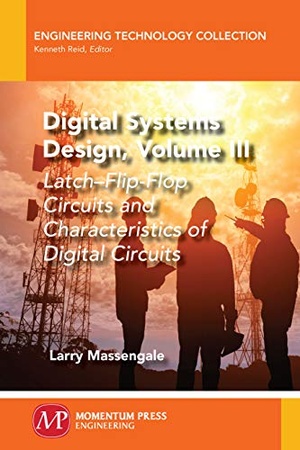 [ FreeCourseWeb ] Digital Systems Design, Volume III - Latch - Flip-Flop Circuits and Characteristics of Digital Circuits