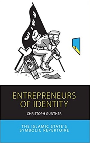 Entrepreneurs of Identity - The Islamic State ' s Symbolic Repertoire