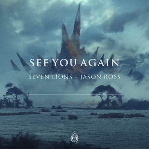 Seven Lions - See You Again EP (2022) Mp3 320kbps [PMEDIA] ⭐