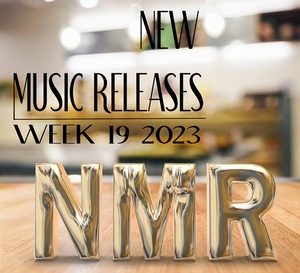 VA - (NMR) New Music Releases - Week 19 2023