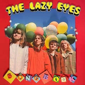 [indie-pop, psychedelic rock] (2022) The Lazy Eyes - SongBook [FLAC] [DarkAngie]