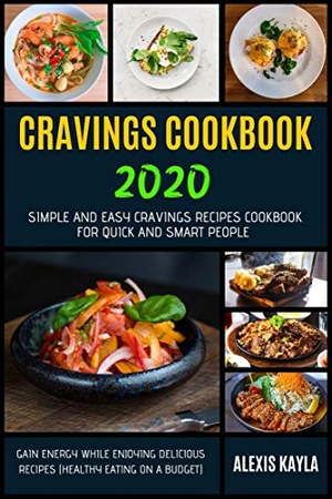 [ FreeCourseWeb ] CRAVINGS COOKBOOK 2020- Simple And Easy Cravings Recipes Cookbook For Quick And Smart People