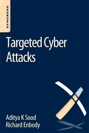 [ DevCourseWeb ] Targeted Cyber Attacks - Multi-staged Attacks Driven by Exploits and Malware