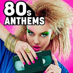VA - 80s Anthems (2021) Mp3 320kbps [PMEDIA] ⭐️