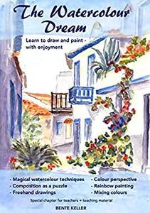 [ DevCourseWeb ] The Watercolour Dream - Learn to draw and paint - with enjoyment