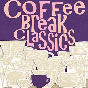 Various Artists - Coffee Break Classics (2021) Mp3 320kbps [PMEDIA] ⭐️