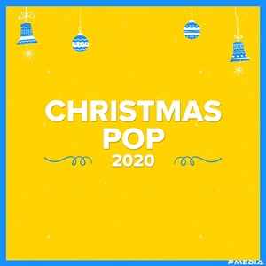 VA - Christmas Pop 2020 (Mp3 320kbps) [PMEDIA] ⭐️