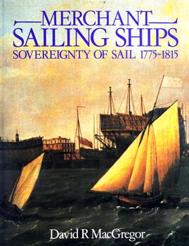 Merchant Sailing Ships 1775-1815