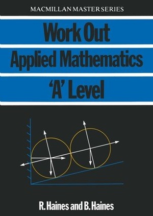 [ FreeCourseWeb ] Work Out Applied Mathematics - ' A ' Level