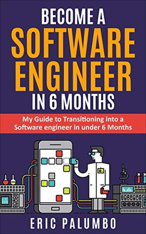 [ FreeCourseWeb ] Become a Software Engineer in 6 Months - My Guide to Transitioning into a Software engineer in under 6 Months