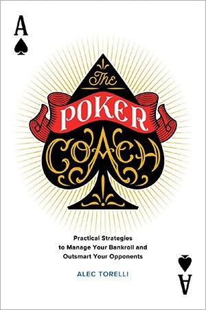 [ TutGee ] The Poker Coach - Practical Strategies to Manage Your Bankroll and Outsmart Your Opponents