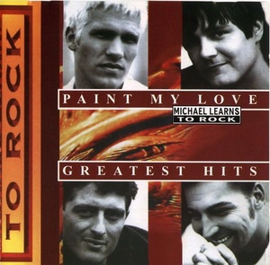 [REQ] Michael Learns To Rock ( MLTR) - Paint My Love - Greatest Hits (1996) [FLAC] [DJ]