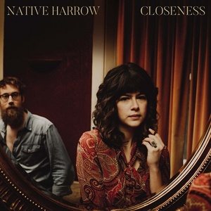 [folk-rock, indie-folk] (2020) Native Harrow - Closeness [FLAC] [DarkAngie]