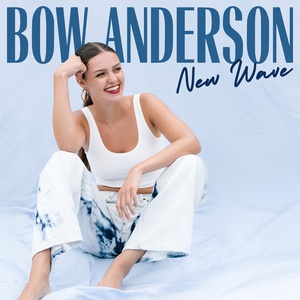Bow Anderson - New Wave EP UHD (2021 - Pop) [Flac 24-44 MQA]