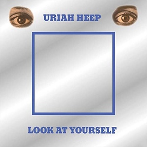 Uriah Heep - Look At Yourself (Expanded Deluxe Edition) (2020) Mp3 320kbps [PMEDIA] ⭐️
