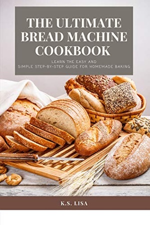 [ FreeCourseWeb ] The Ultimate Bread Machine Cookbook - Learn the easy and simple step-by-step guide for homemade baking