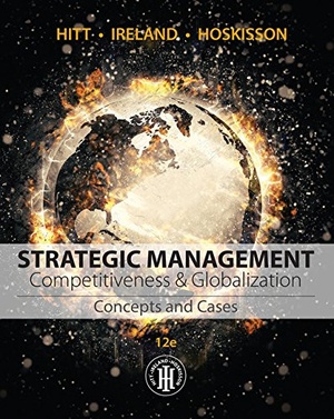 Strategic Management: Concepts and Cases: Competitiveness and Globalization [PDF]