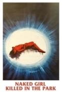 Naked.Girl.Murdered.In.The.Park.1972-[+18].720p.x264-worldmkv