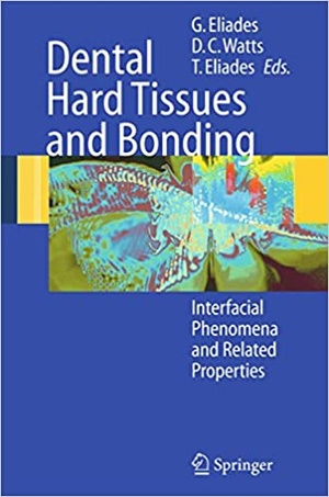 [ DevCourseWeb ] Dental Hard Tissues and Bonding - Interfacial Phenomena and Related Properties