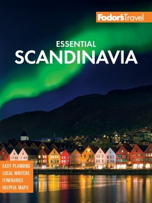 [ FreeCourseWeb ] Fodor's Essential Scandinavia - The Best of Norway, Sweden, Denmark, Finland, and Iceland (Full-color Travel Guide)