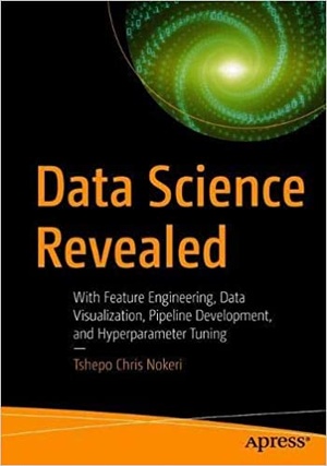 [ DevCourseWeb ] Data Science Revealed - With Feature Engineering, Data Visualization, Pipeline Development and Hyperparameter Tuning