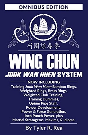 [ FreeCourseWeb ] Wing Chun Jook Wan Huen System - Omnibus Edition - Bamboo Rings, Weighted & Brass Rings, Weighted Clubs, Training Dummies