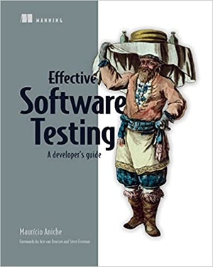 Effective Software Testing - A developer's guide