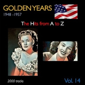 VA - Golden Years 1948-1957 · The Hits from A to Z · , Vol. 14 (2022) Mp3 320kbps [PMEDIA] ⭐️