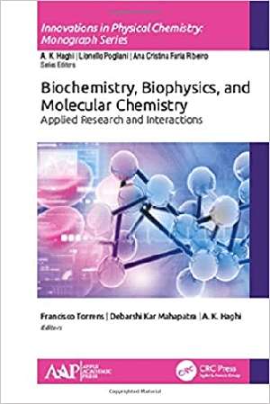 [ FreeCourseWeb ] Biochemistry, Biophysics, and Molecular Chemistry - Applied Research and Interactions (Innovations in Physical Chemistry)