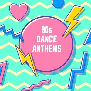 Various Artists - 90s Dance Anthems (2022) Mp3 320kbps [PMEDIA] ⭐️