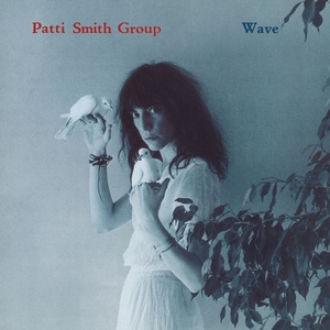Patti Smith Group - Wave (1979 Rock) [Flac 24-192]