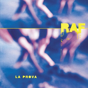 Raf - La prova (1999 - Pop) [Flac 16-44 MQA]