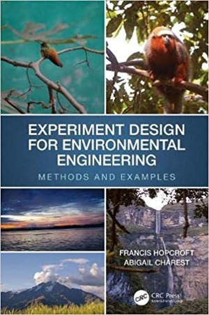 Experiment Design for Environmental Engineering - Methods and Examples