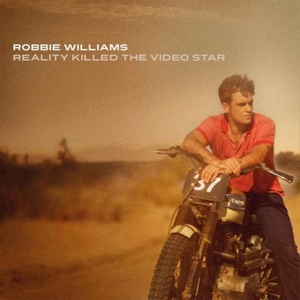 Robbie Williams - Reality Killed The Video Star (2009) Flac