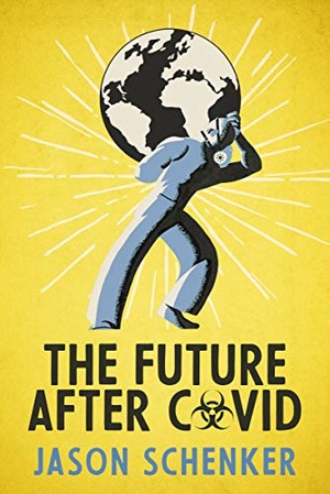 [ FreeCourseWeb ] The Future After COVID- Futurist Expectations for Changes, Challenges, and Opportunities After the COVID-19 Pandemic