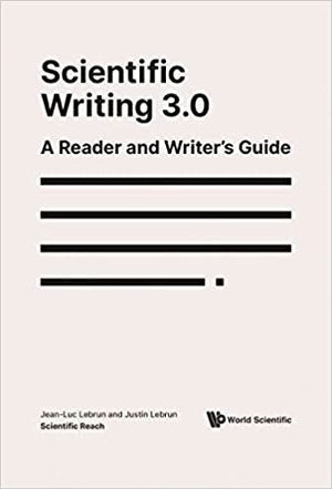 Scientific Writing 3.0 - A Reader and Writer's Guide